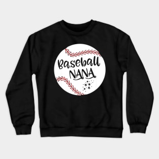 Nana Baseball Shirt Mothers Day Crewneck Sweatshirt